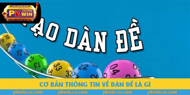 Cơ bản thông tin về dàn đề là gì