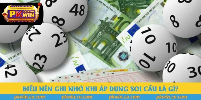 Điều nên ghi nhớ khi áp dụng soi cầu là gì? Điều nên ghi nhớ khi áp dụng soi cầu là gì?