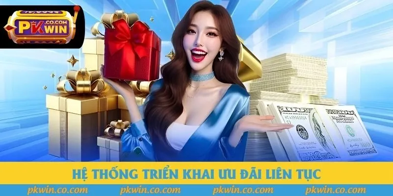 Hệ thống triển khai ưu đãi liên tục